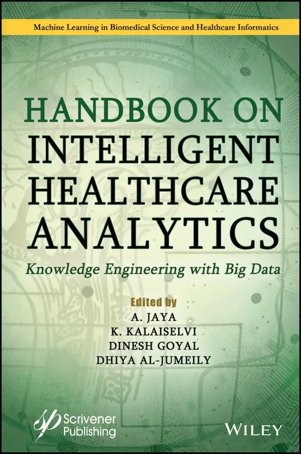 A Jaya - Handbook of Intelligent Healthcare Analytics – Knowledge Engineering with Big Data. Tillgänglighet: Tillfälligt slut