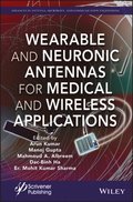 Wearable and Neuronic Antennas for Medical and Wireless Applications