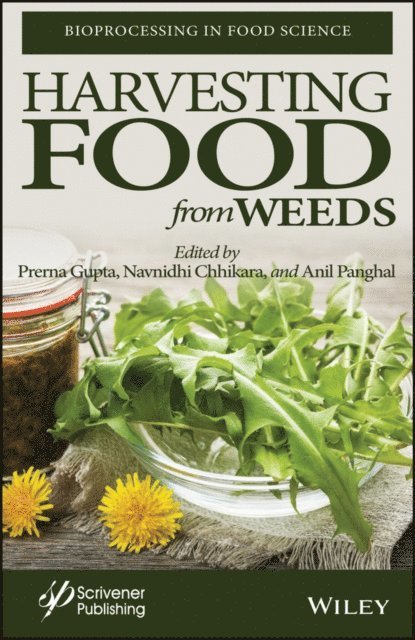 Anil Panghal, Navnidhi Chhikara, Prerna Gupta - Harvesting Food from Weeds, E-bok