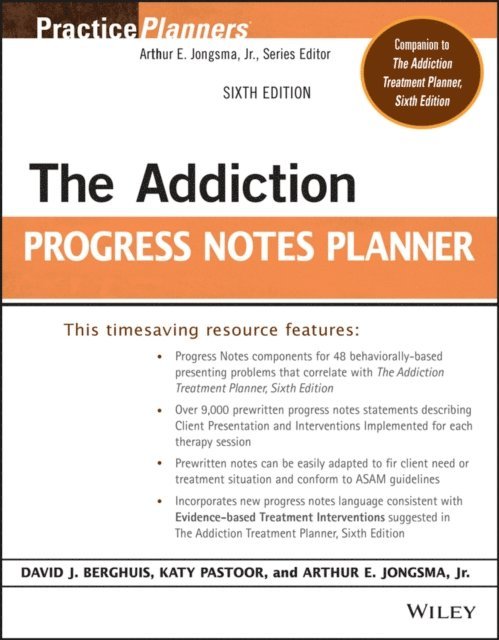 Jr. Arthur E. Jongsma, Katy Pastoor, David J. Berghuis - Addiction Progress Notes Planner, E-bok