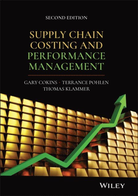 Tom Klammer, Terry Pohlen, Gary Cokins - Supply Chain Costing and Performance Management, E-bok
