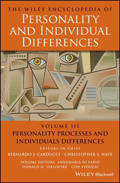 Con Stough, Donald H. Saklofske, Annamaria Di Fabio - Wiley Encyclopedia of Personality and Individual Differences, Personality Processes and Individuals Differences, E-bok