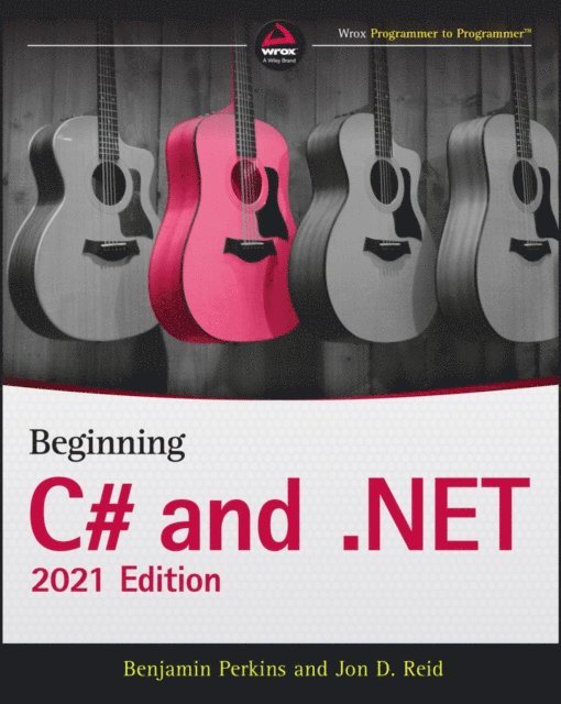 Jon D. Reid, Benjamin Perkins - Beginning C# and .NET, E-bok