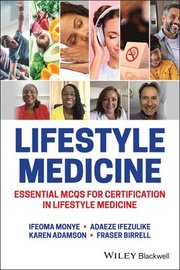 Lifestyle Medicine - Essential MCQs for Certification in Lifestyle Medicine