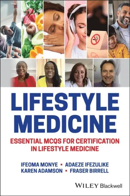 Fraser Birrell, Karen Adamson, Adaeze Ifezulike, Ifeoma Monye - Lifestyle Medicine, E-bok. Tillgänglighet: Lägg i varukorg