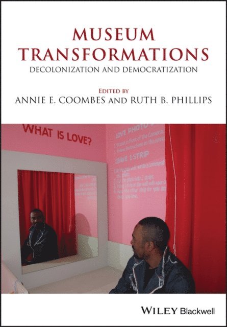 Ruth B. Phillips, Annie E. Coombes - Museum Transformations, E-bok