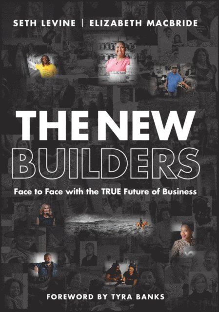 Elizabeth MacBride, Seth Levine - New Builders, E-bok