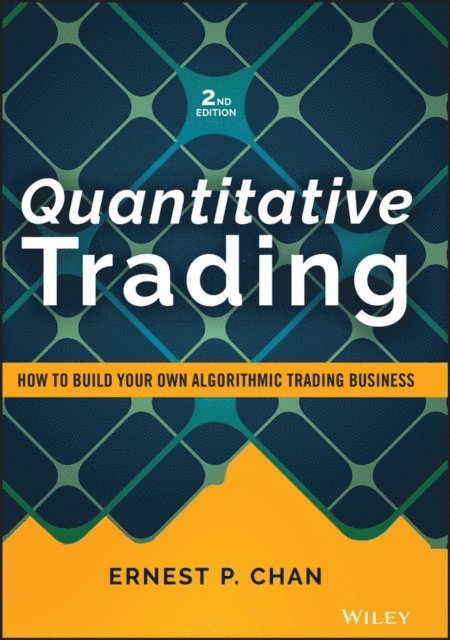 Ernest P. Chan - Quantitative Trading, E-bok