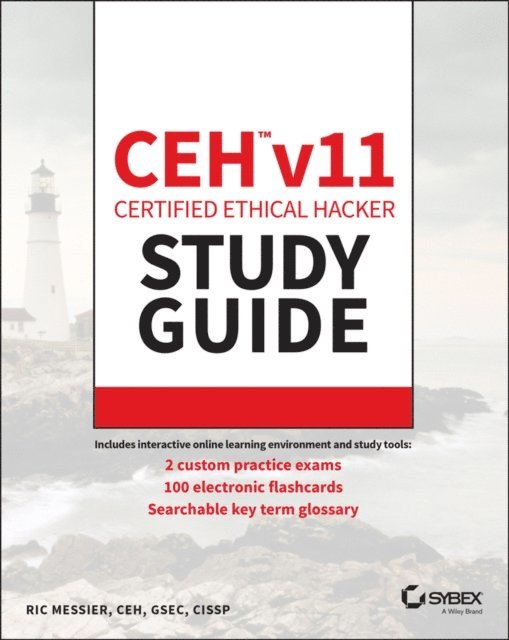 Ric Messier - CEH v11 Certified Ethical Hacker Study Guide, E-bok