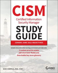 CISM Certified Information Security Manager Study Guide