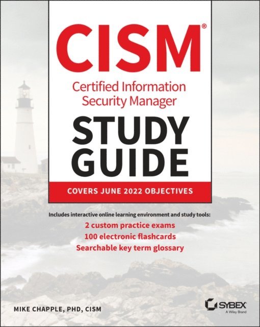 Mike Chapple - CISM Certified Information Security Manager Study Guide, E-bok