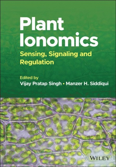 Manzer H. Siddiqui, Vijay Pratap Singh - Plant Ionomics, E-bok