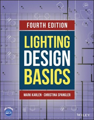 Mark Karlen, Christina Spangler - Lighting Design Basics, Häftad. Tillgänglighet: Lägg i varukorg