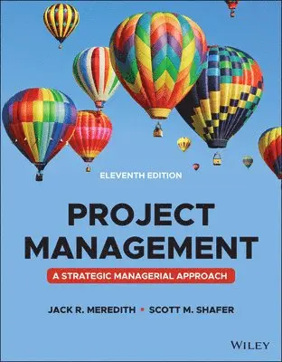 Jack R. Meredith, Scott M. Shafer, Samuel J. Mantel Jr. - Project Management, Häftad. Tillgänglighet: Lägg i varukorg
