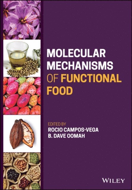 B. Dave Oomah, Rocio Campos-Vega - Molecular Mechanisms of Functional Food, E-bok