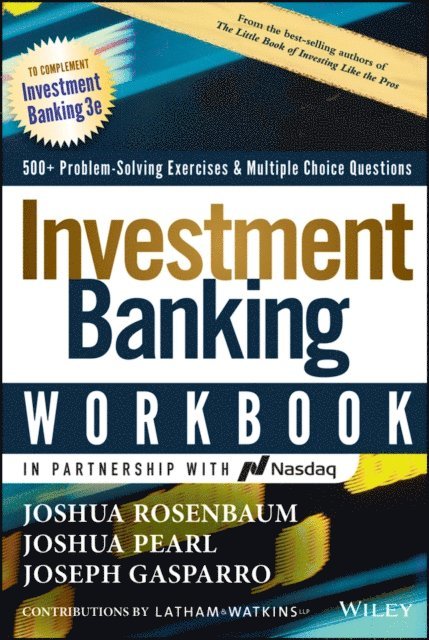 Joseph Gasparro, Joshua Pearl, Joshua Rosenbaum - Investment Banking Workbook, E-bok