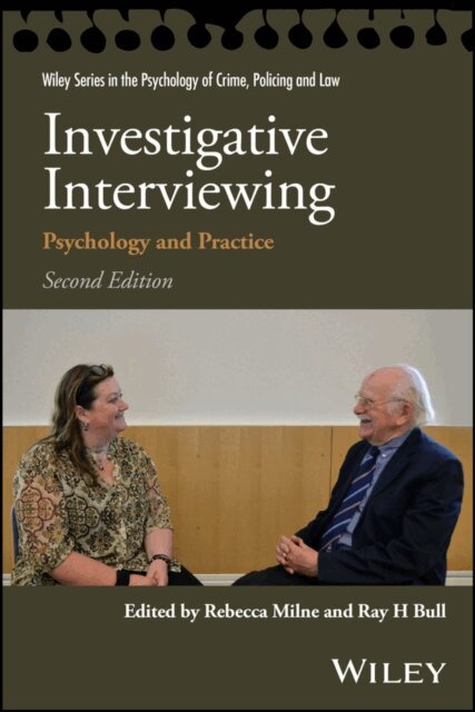 Ray H. Bull, Rebecca Milne - Investigative Interviewing, E-bok