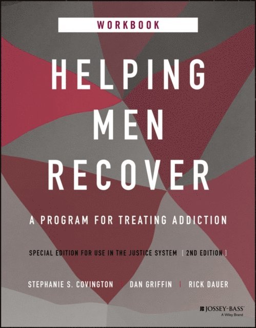 Rick Dauer, Dan Griffin, Stephanie S. Covington - Helping Men Recover, E-bok