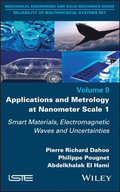 Abdelkhalak El Hami, Philippe Pougnet, Pierre-Richard Dahoo - Applications and Metrology at Nanometer Scale 1, E-bok