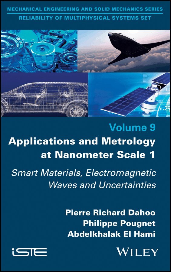 PR Dahoo - Applications and Metrology at Nanometer–Scale 1 – Smart Materials, Electromagnetic Waves and Uncertainties, Övrigt. Tillgänglighet: Tillfälligt slut
