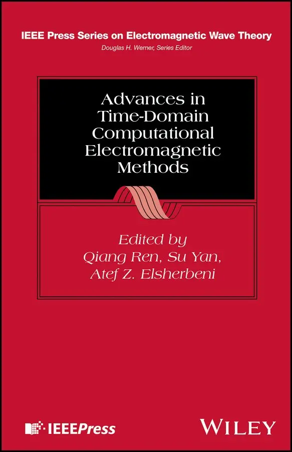 Qiang Ren, Su Yan, Atef Z. Elsherbeni - Advances in Time–Domain Computational  Electromagnetic Methods. Tillgänglighet: Tillfälligt slut