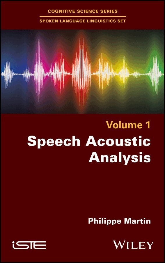 P Martin - Speech Acoustic Analysis oBook. Tillgänglighet: Tillfälligt slut