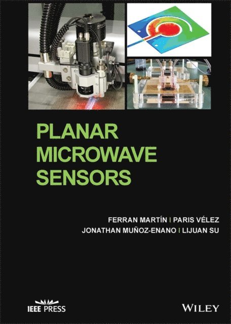 Lijuan Su, Jonathan Mu oz-Enano, Paris V lez, Ferran Mart n - Planar Microwave Sensors, E-bok