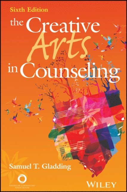 Samuel T. Gladding - Creative Arts in Counseling, E-bok