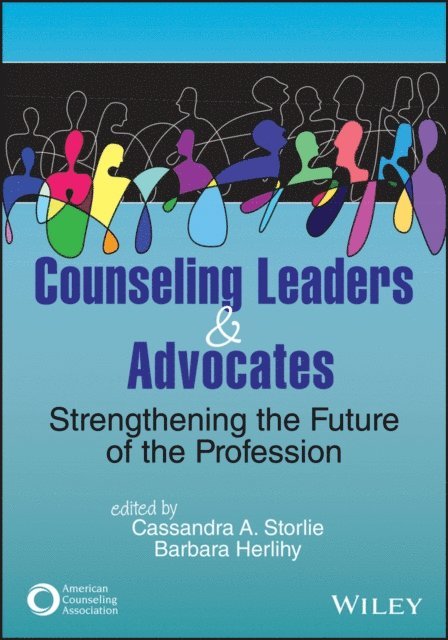Barbara Herlihy, Cassandra A. Storlie - Counseling Leaders and Advocates, E-bok
