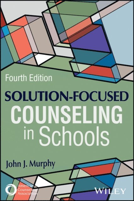 John J. Murphy - Solution-Focused Counseling in Schools, E-bok