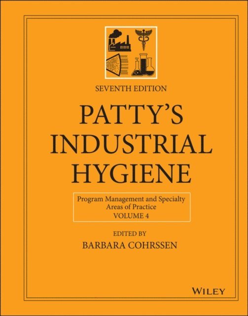 Barbara Cohrssen - Patty's Industrial Hygiene, Volume 4, E-bok