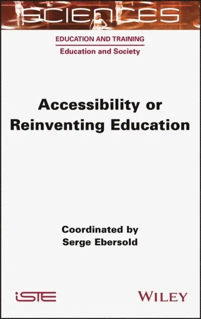 Serge Ebersold - Accessibility or Reinventing Education, E-bok. Tillgänglighet: Lägg i varukorg