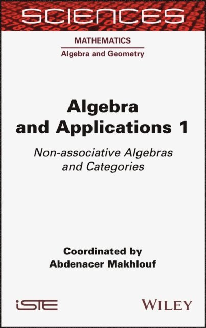 Abdenacer Makhlouf - Algebra and Applications 1, E-bok