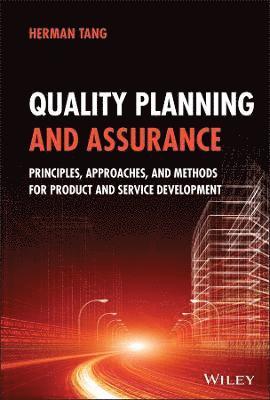 Herman Tang - Quality Planning and Assurance, Inbunden