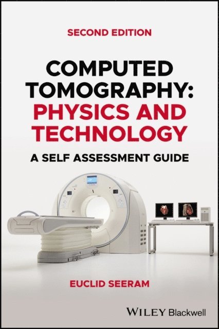 Euclid Seeram - Computed Tomography, E-bok