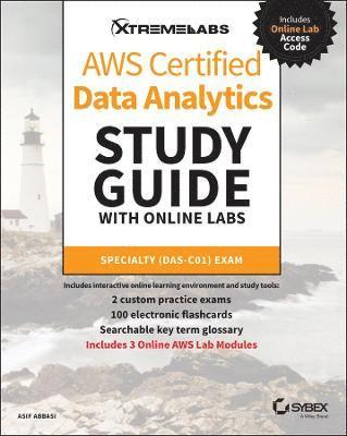 Asif Abbasi - AWS Certified Data Analytics Study Guide with Online Labs, Häftad