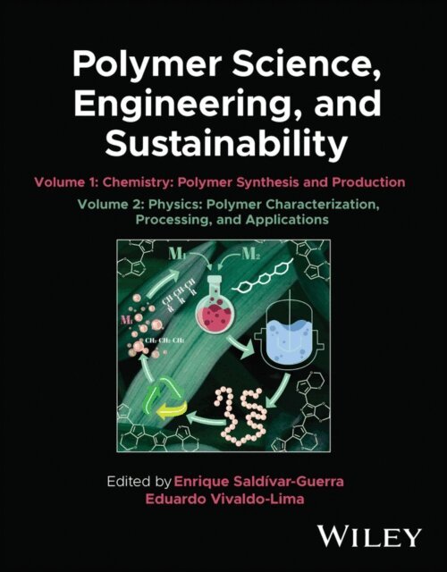 Eduardo Vivaldo-Lima, Enrique Saldivar-Guerra - Polymer Science, Engineering, and Sustainability, 2 Volume Set, E-bok