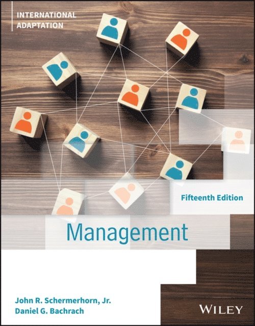 John R. Schermerhorn Jr., Daniel G. Bachrach - Management, International Adaptation, E-bok