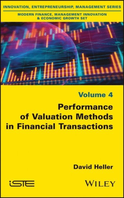 David Heller - Performance of Valuation Methods in Financial Transactions, E-bok. Tillgänglighet: Lägg i varukorg
