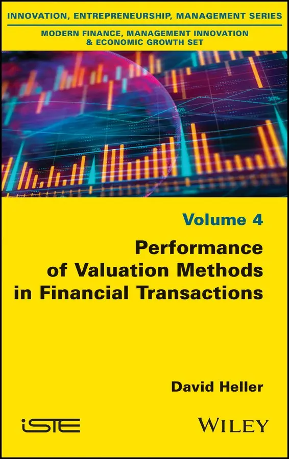 D Heller - Performance of Valuation Methods in Financial Transactions. Tillgänglighet: Tillfälligt slut