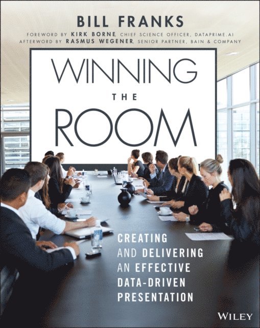 Bill Franks - Winning The Room, E-bok