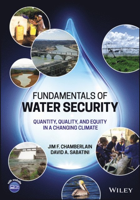 David A. Sabatini, Jim F. Chamberlain - Fundamentals of Water Security, E-bok
