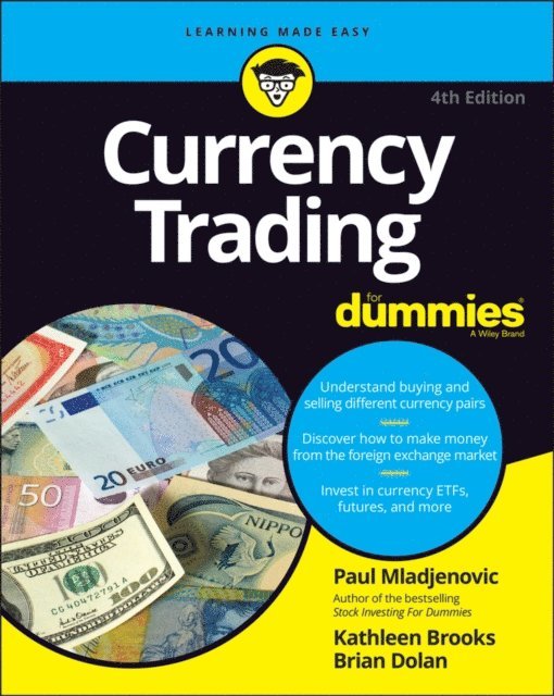 Brian Dolan, Kathleen Brooks, Paul Mladjenovic - Currency Trading For Dummies, E-bok