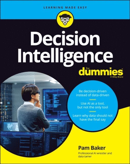 Pam Baker - Decision Intelligence For Dummies, E-bok