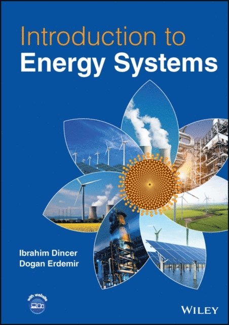 Dogan Erdemir, Ibrahim Dincer - Introduction to Energy Systems, E-bok