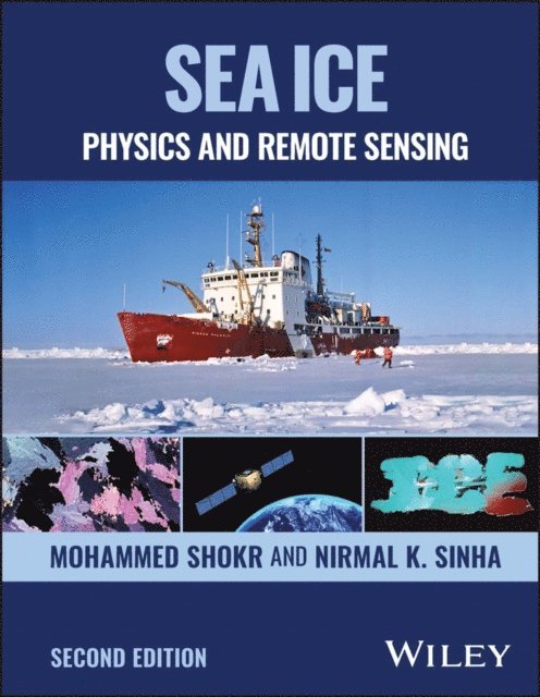 Nirmal K. Sinha, Mohammed Shokr - Sea Ice, E-bok