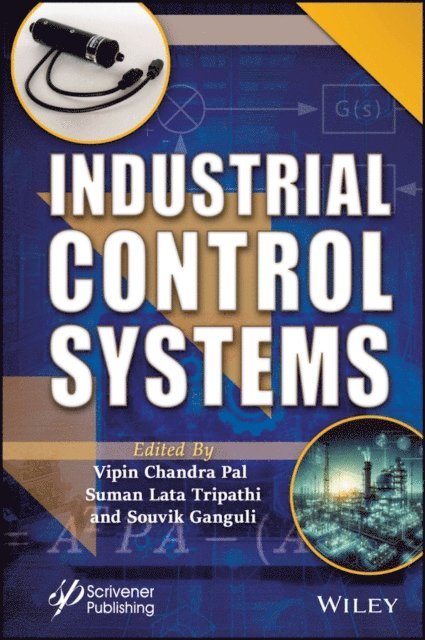 Souvik Ganguli, Suman Lata Tripathi, Vipin Chandra Pal - Industrial Control Systems, E-bok