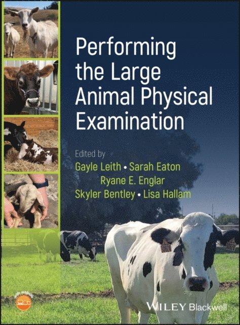 Lisa Hallam, Skyler Bentley, Ryane E. Englar, Sarah Eaton, Gayle Leith - Performing the Large Animal Physical Examination, E-bok