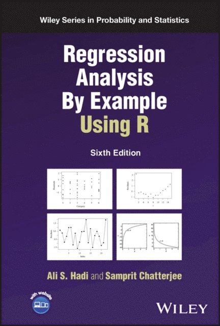 Samprit Chatterjee, Ali S. Hadi - Regression Analysis By Example Using R, E-bok