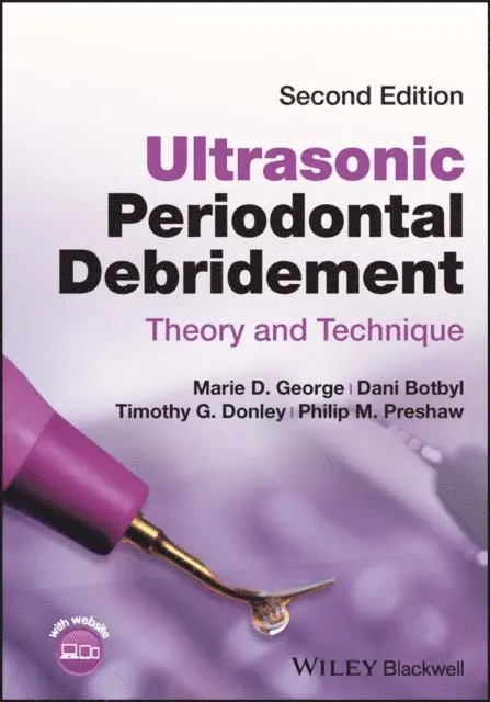 Philip M. Preshaw, Timothy G. Donley, Dani Botbyl, Marie D. George - Ultrasonic Periodontal Debridement, E-bok. Tillgänglighet: Lägg i varukorg